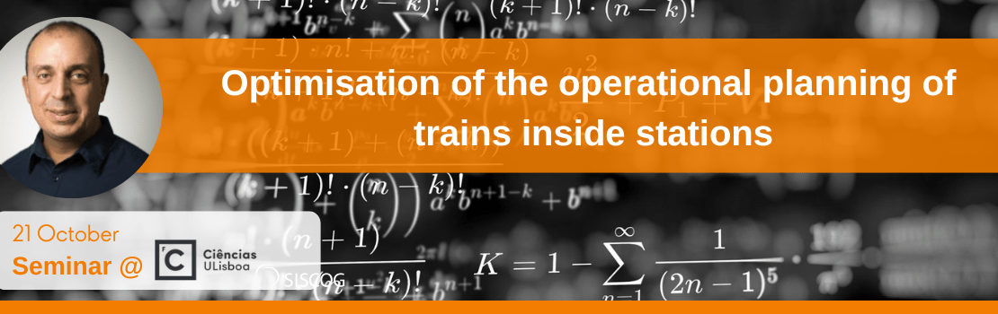 “Optimisation of the operational planning of trains inside stations” Seminar